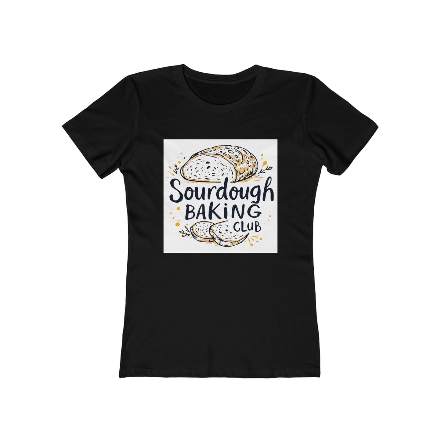 Women's Tee - Sourdough Baking Club Shirt for Bakers - Even Keel LLC