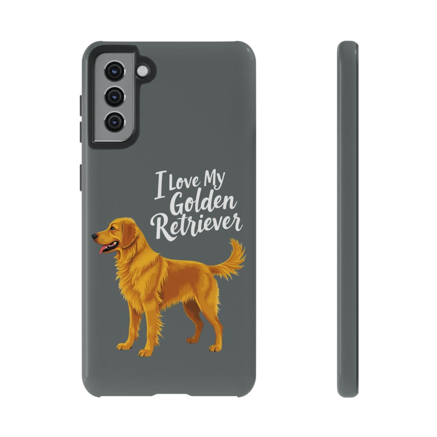 Phone Case I Love My Golden Retriever For Dog Lovers Style - Even Keel LLC