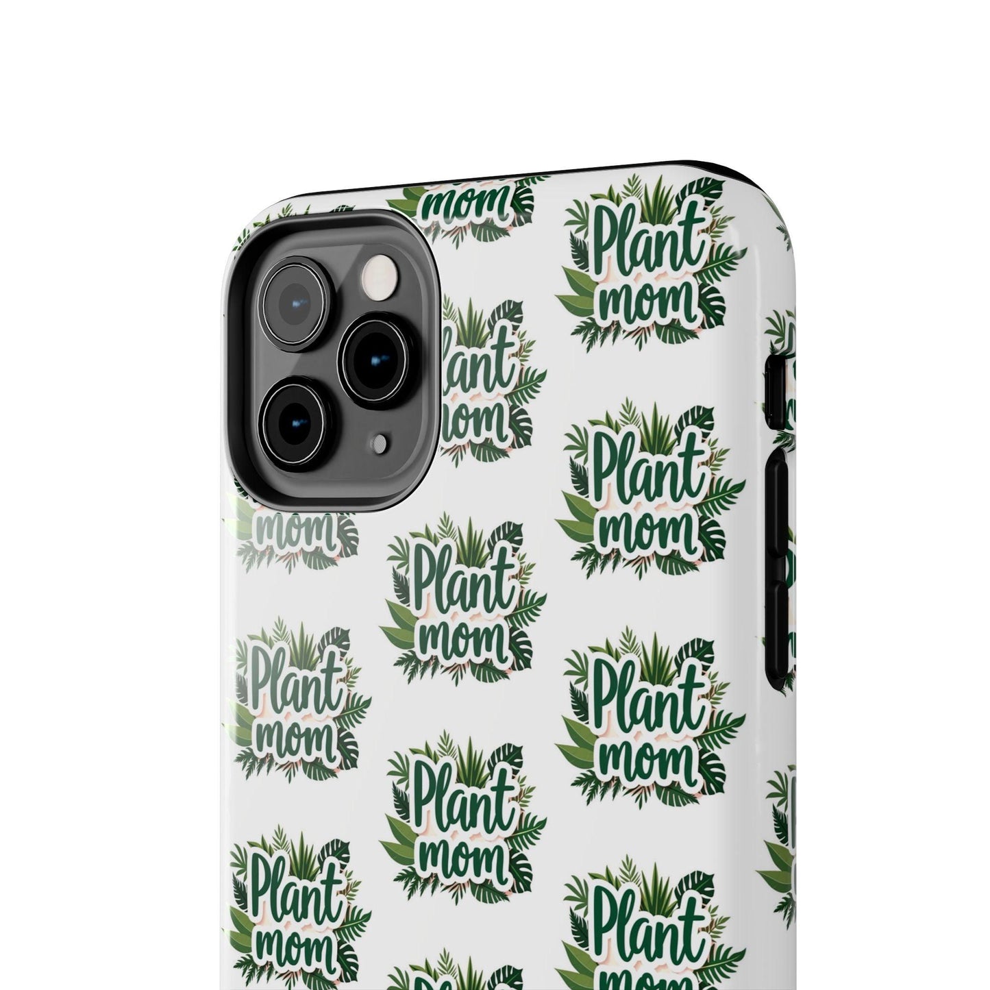 Plant Mom Tough Phone Cases for iPhone and Samsung - Even Keel LLC