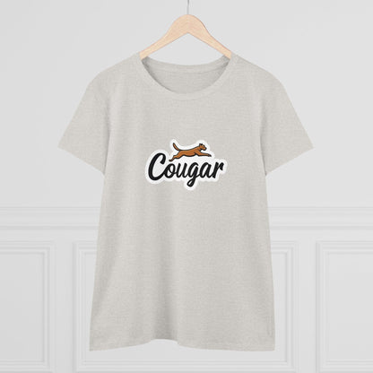 You're A Cougar Women's Midweight Cotton Tee Shirt - Even Keel LLC