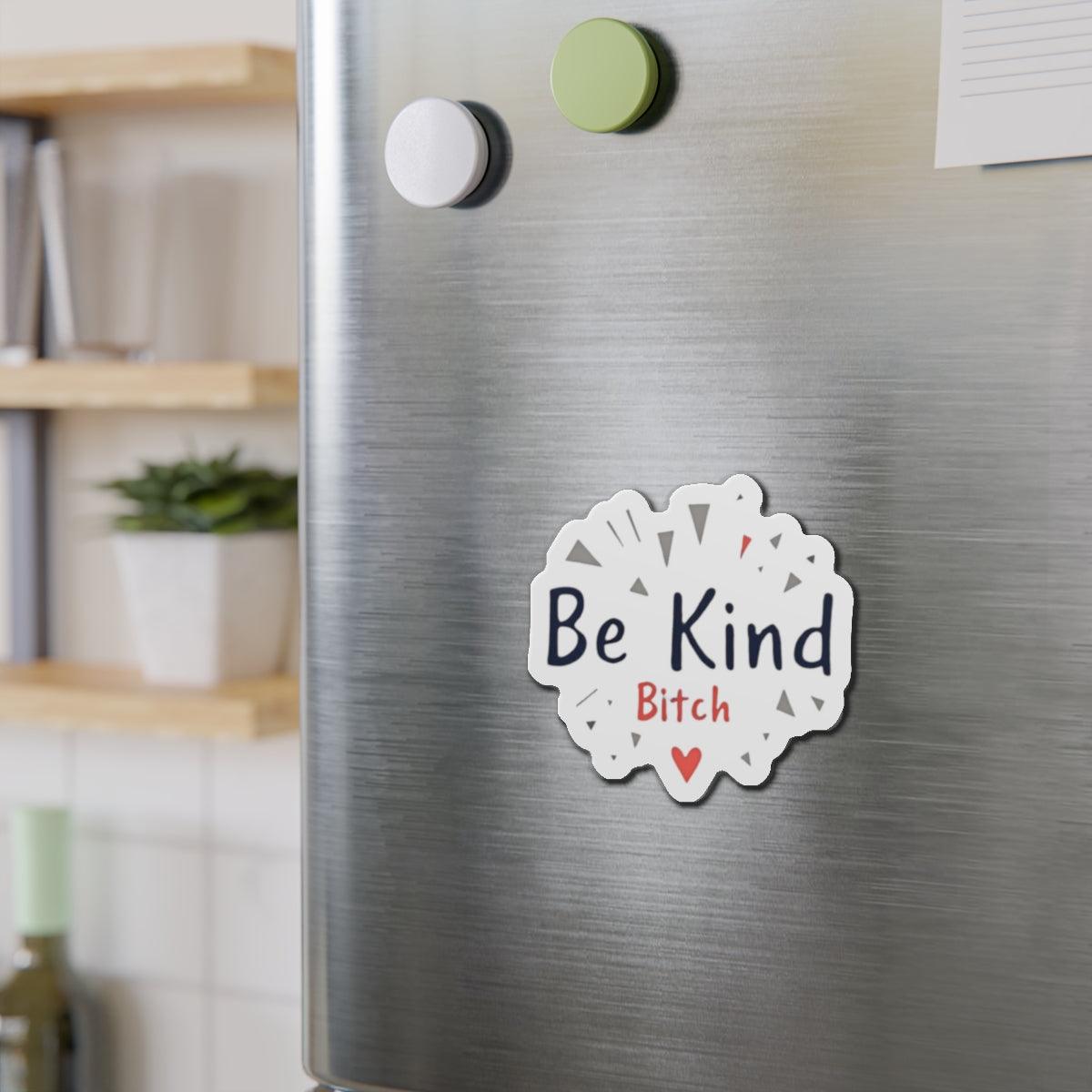 Be Kind Die-Cut Magnet for Home or Office Decor - Even Keel LLC