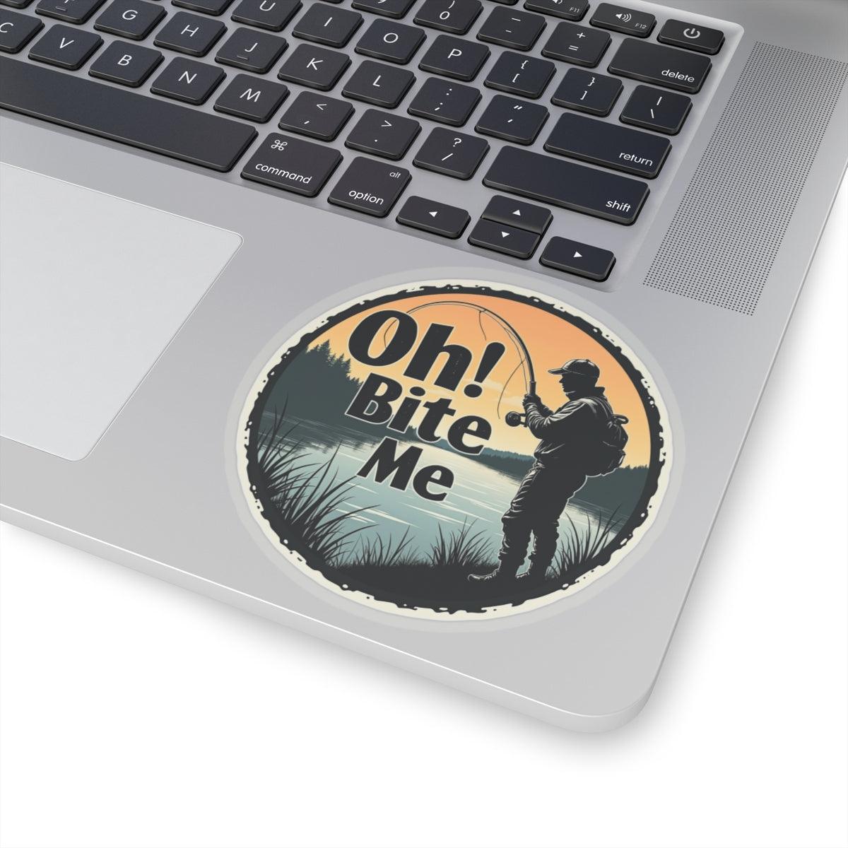 Oh Bite Me Fishing Sticker - Durable Vinyl Decal 4 Sizes - Even Keel LLC