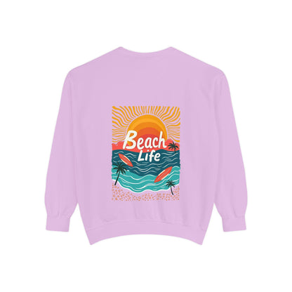 Beach Life Unisex Sweatshirt Reverse Printed for Comfort - Even Keel LLC