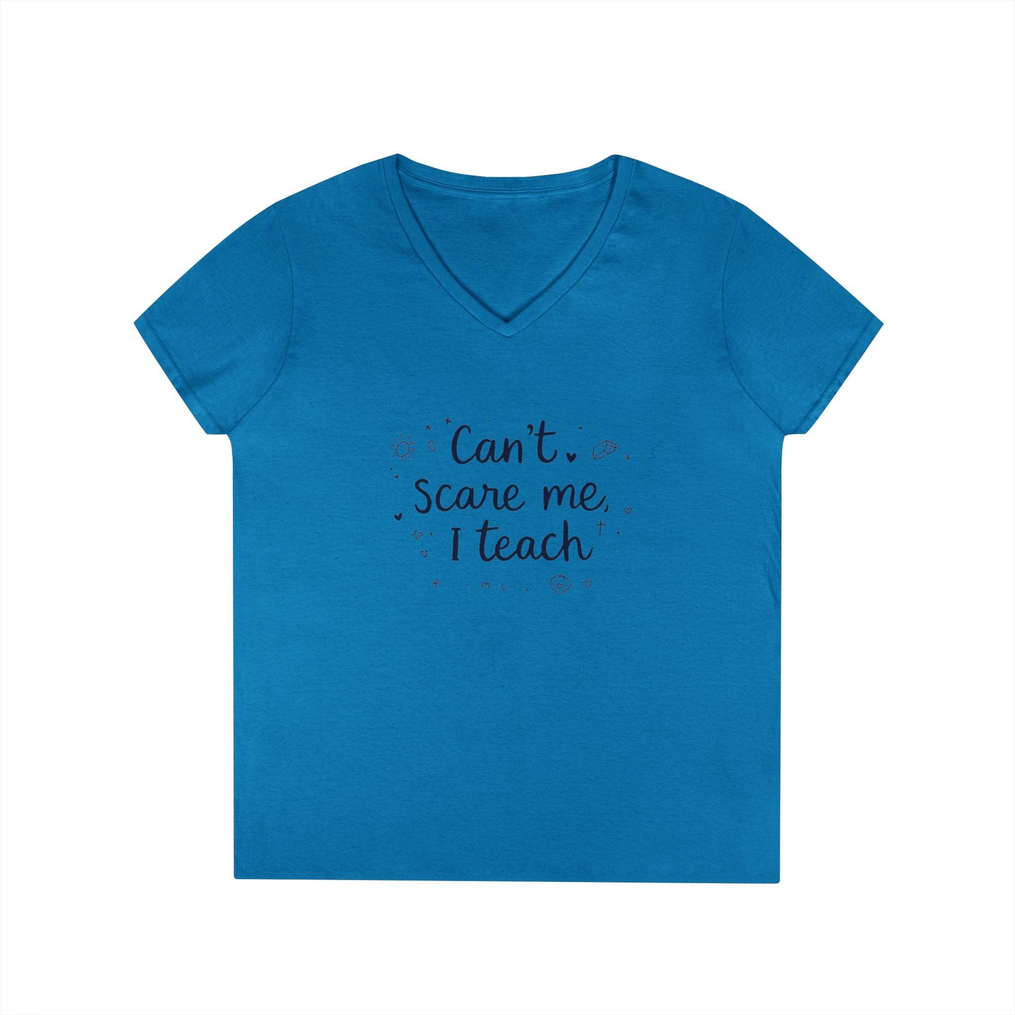 Funny Teacher V-Neck T-Shirt - Can't Scare Me I Teach - Even Keel LLC