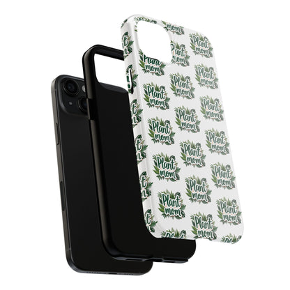 Plant Mom Tough Phone Cases for iPhone and Samsung - Even Keel LLC