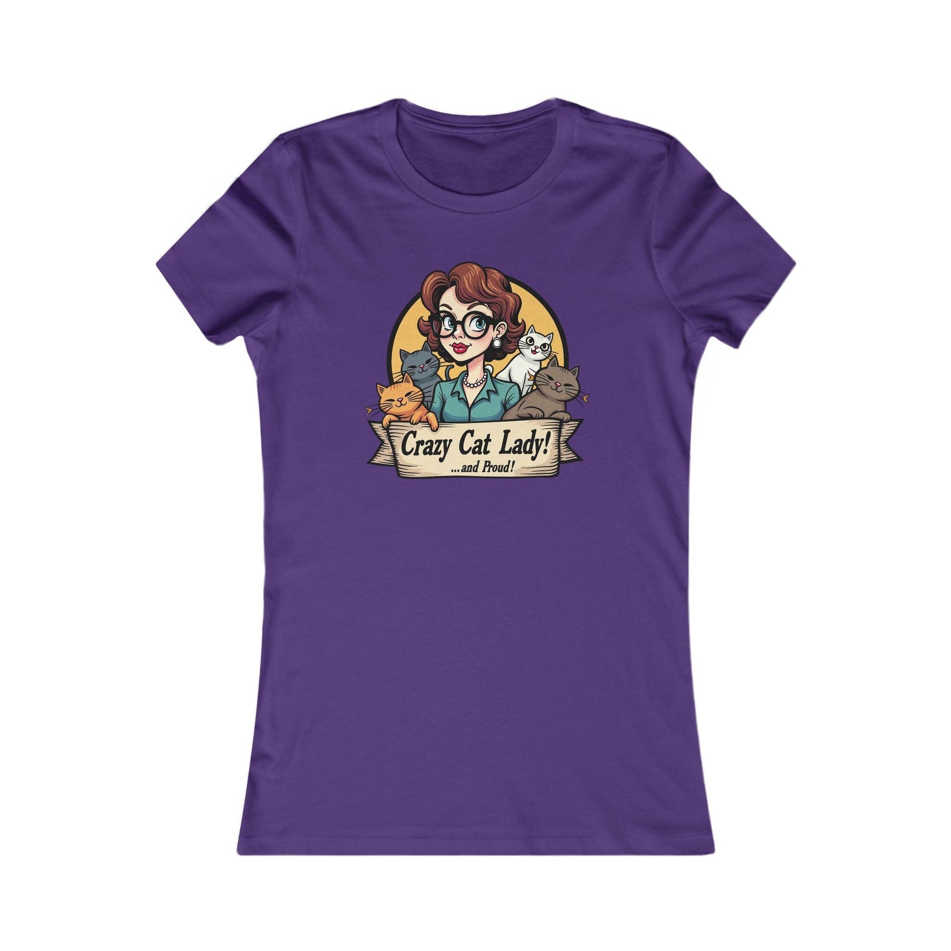 Tee - Crazy Cat Lady and Proud Women's Favorite T-Shirt - Even Keel LLC