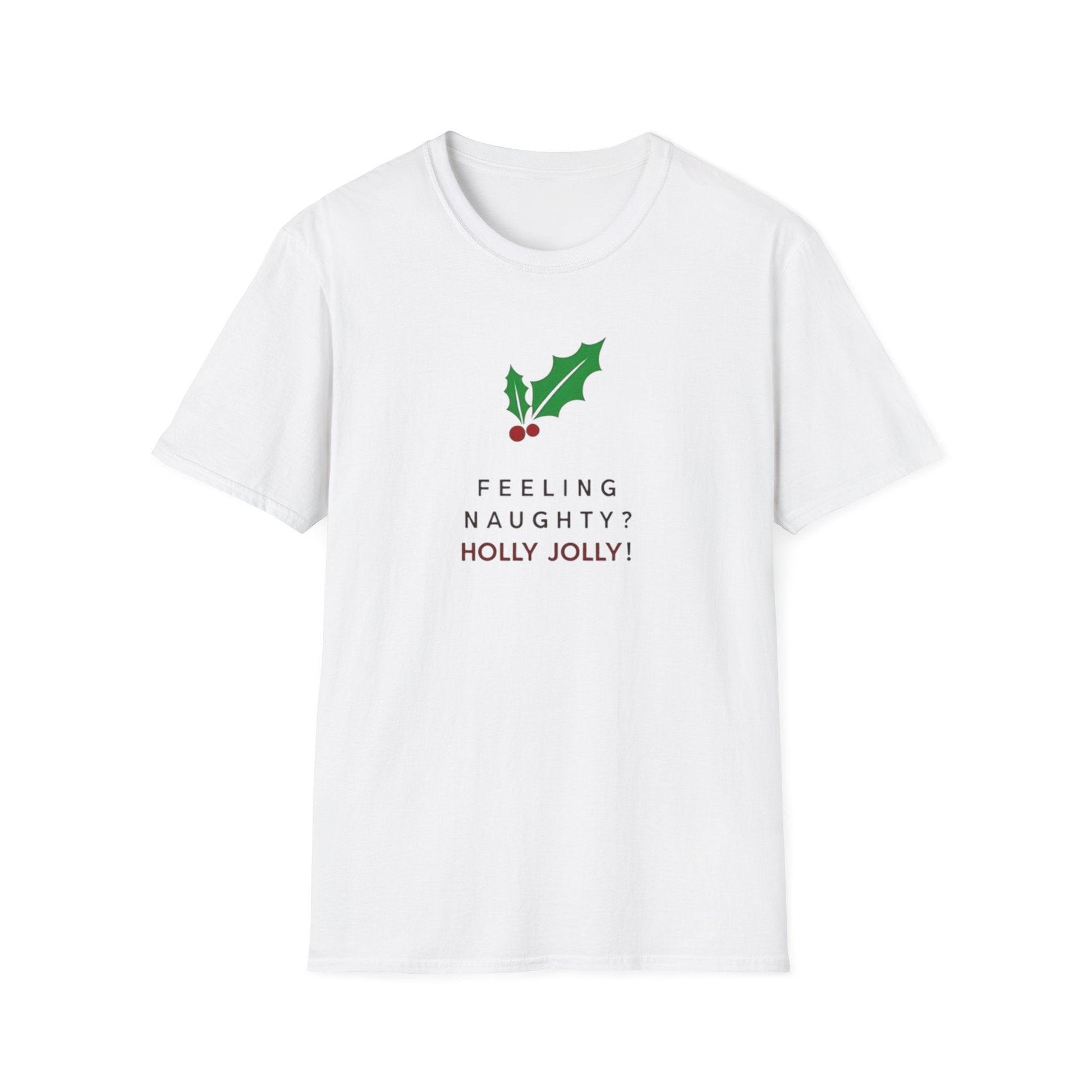 Naughty Holly Jolly T-Shirt for Fun Holiday Style - Even Keel LLC