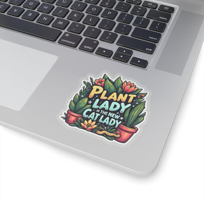 Plant Lady is the New Cat Lady Sticker for Home Decor - Even Keel LLC