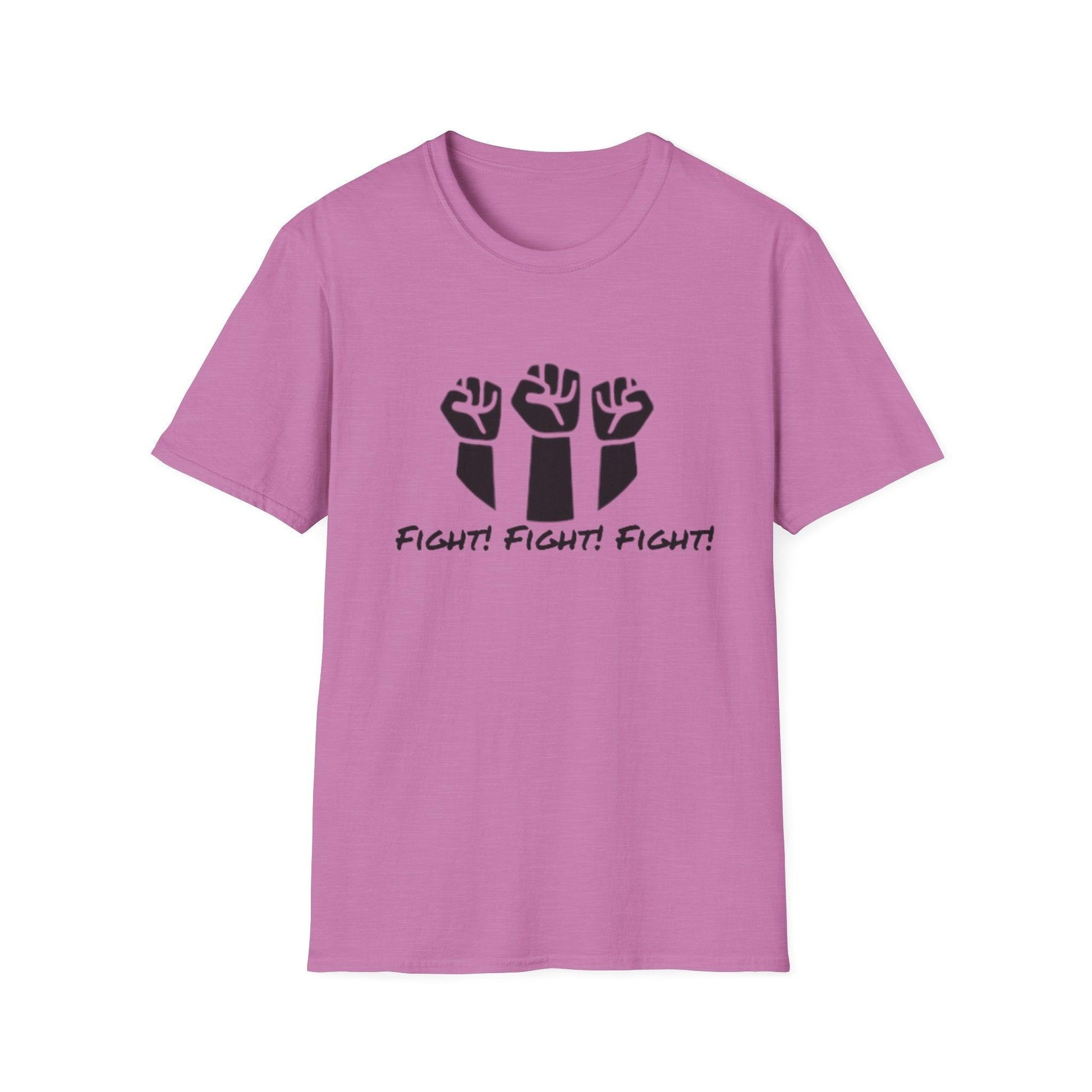 Fight, Fight, Fight Unisex T-Shirt for Casual Style - Even Keel LLC