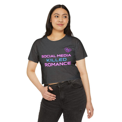 Crop Top - Social Media Killed Romance Women's Festival Clothing - Even Keel LLC