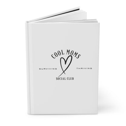 Cool Moms Surviving & Thriving Hardcover Journal Matte - Even Keel LLC