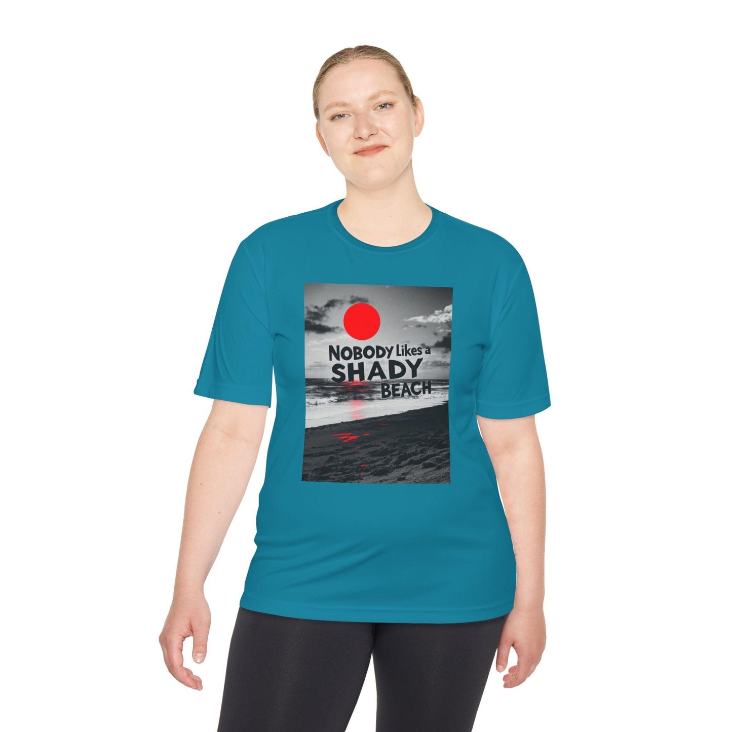 Unisex Moisture Wicking Tee - Nobody Likes a Shady Beach - Even Keel LLC