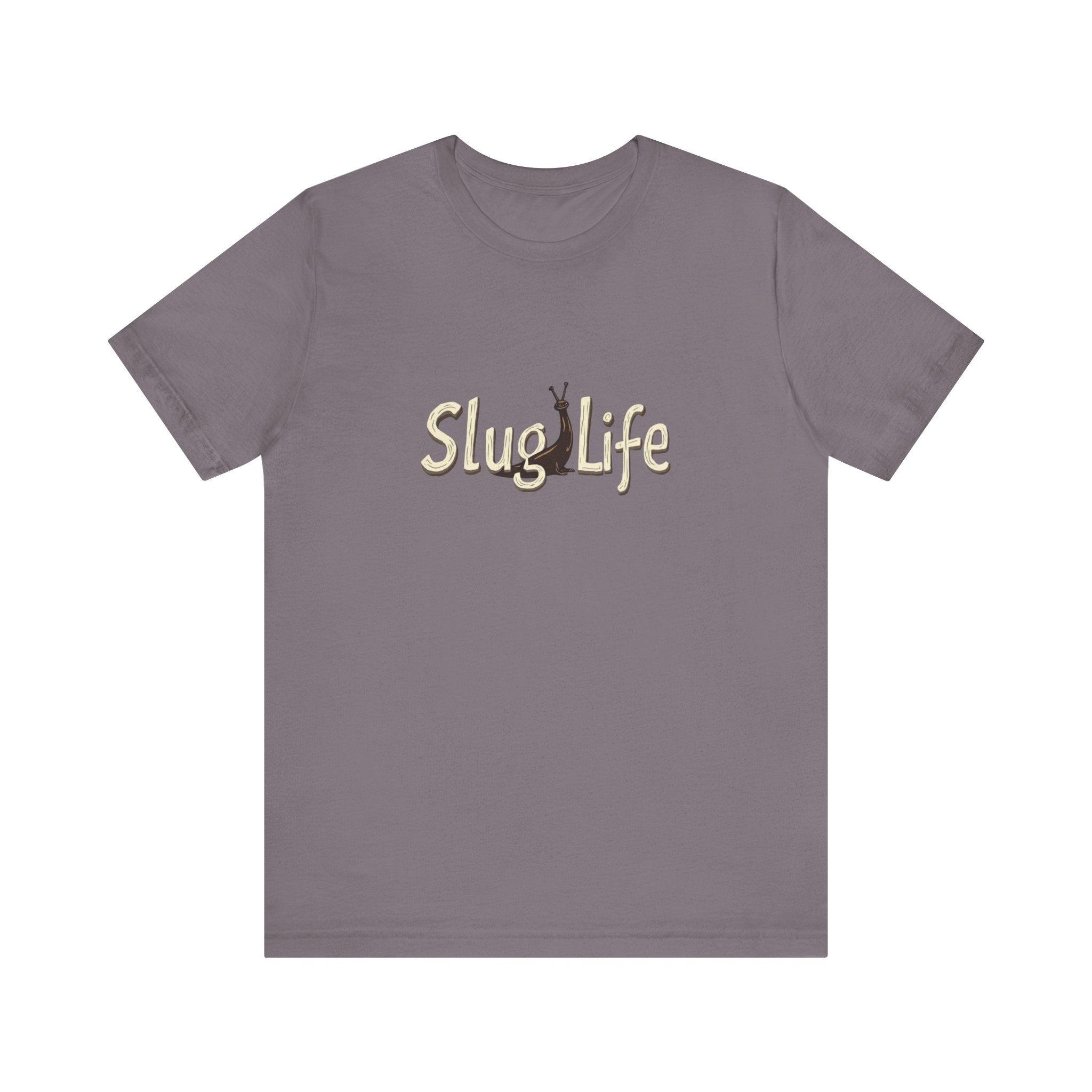 Our Classic Slug Life Unisex Tee Shirt for Every Occasion - Even Keel LLC