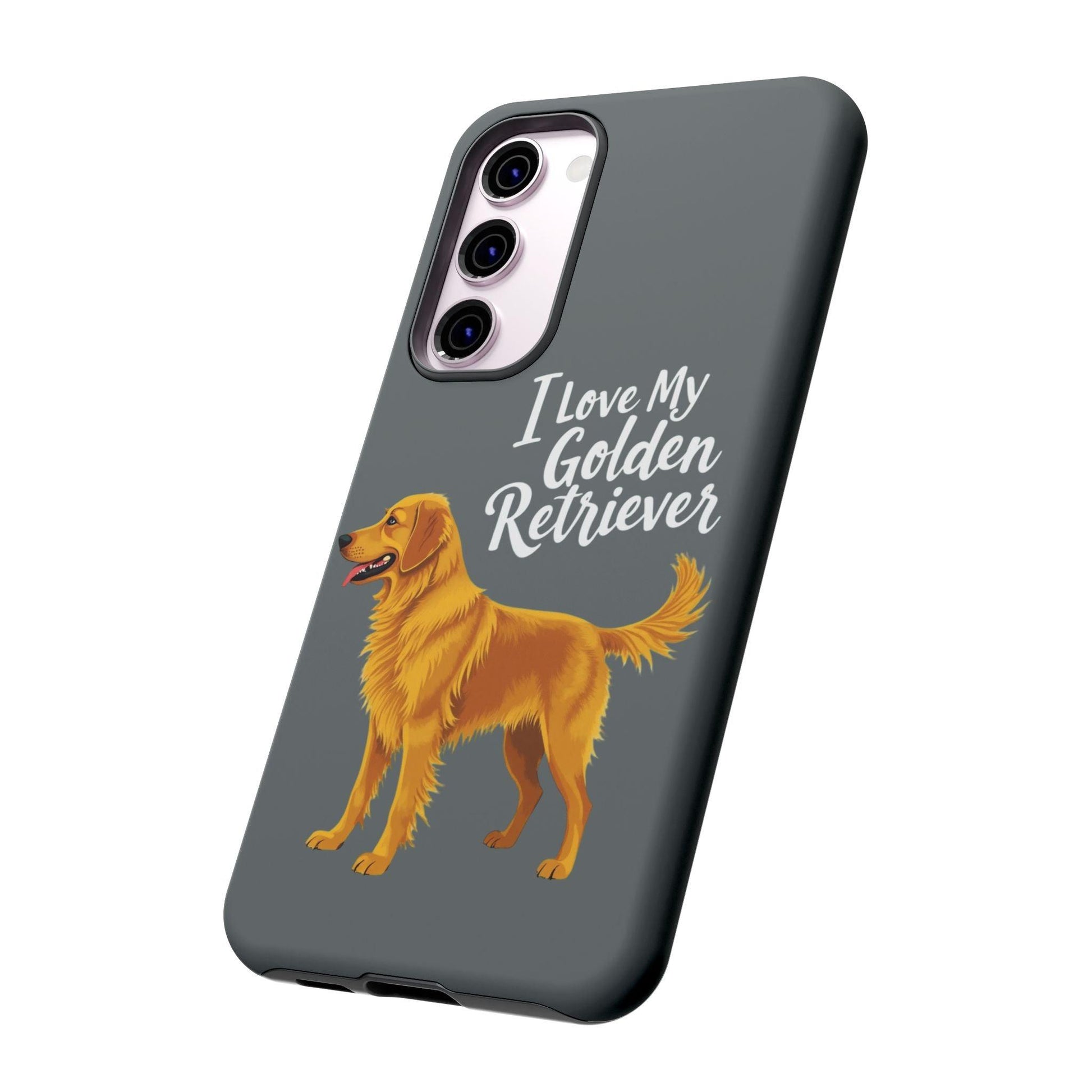 Phone Case I Love My Golden Retriever For Dog Lovers Style - Even Keel LLC