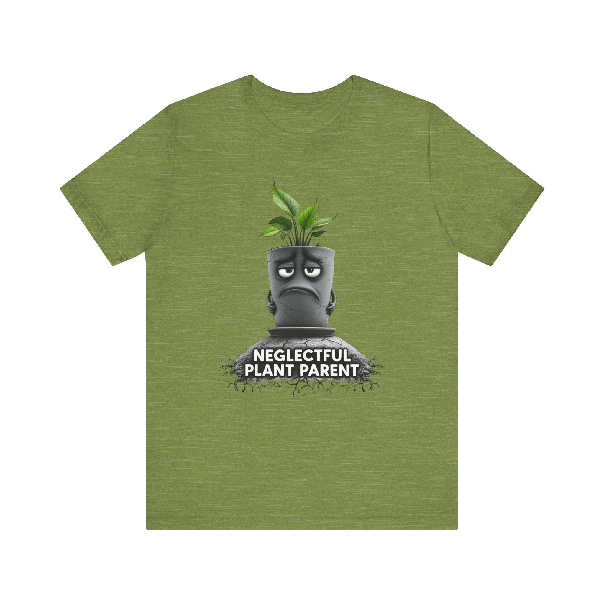 Plant Parent Unisex Tee - Neglectful Plant Parent Gift Shirt - Even Keel LLC