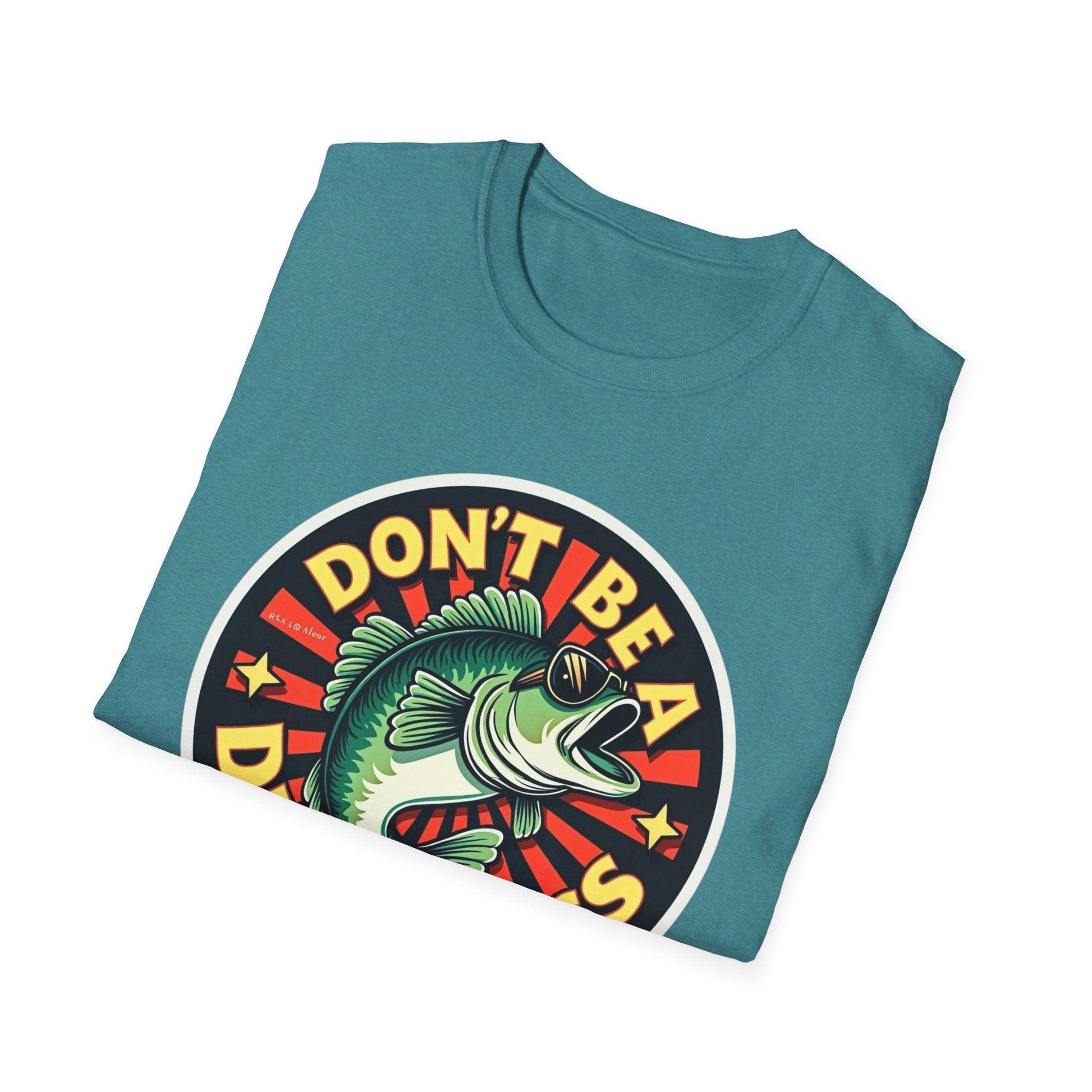 Unisex T-Shirt - Circle Don't Be a Bass Design for Fun - Even Keel LLC