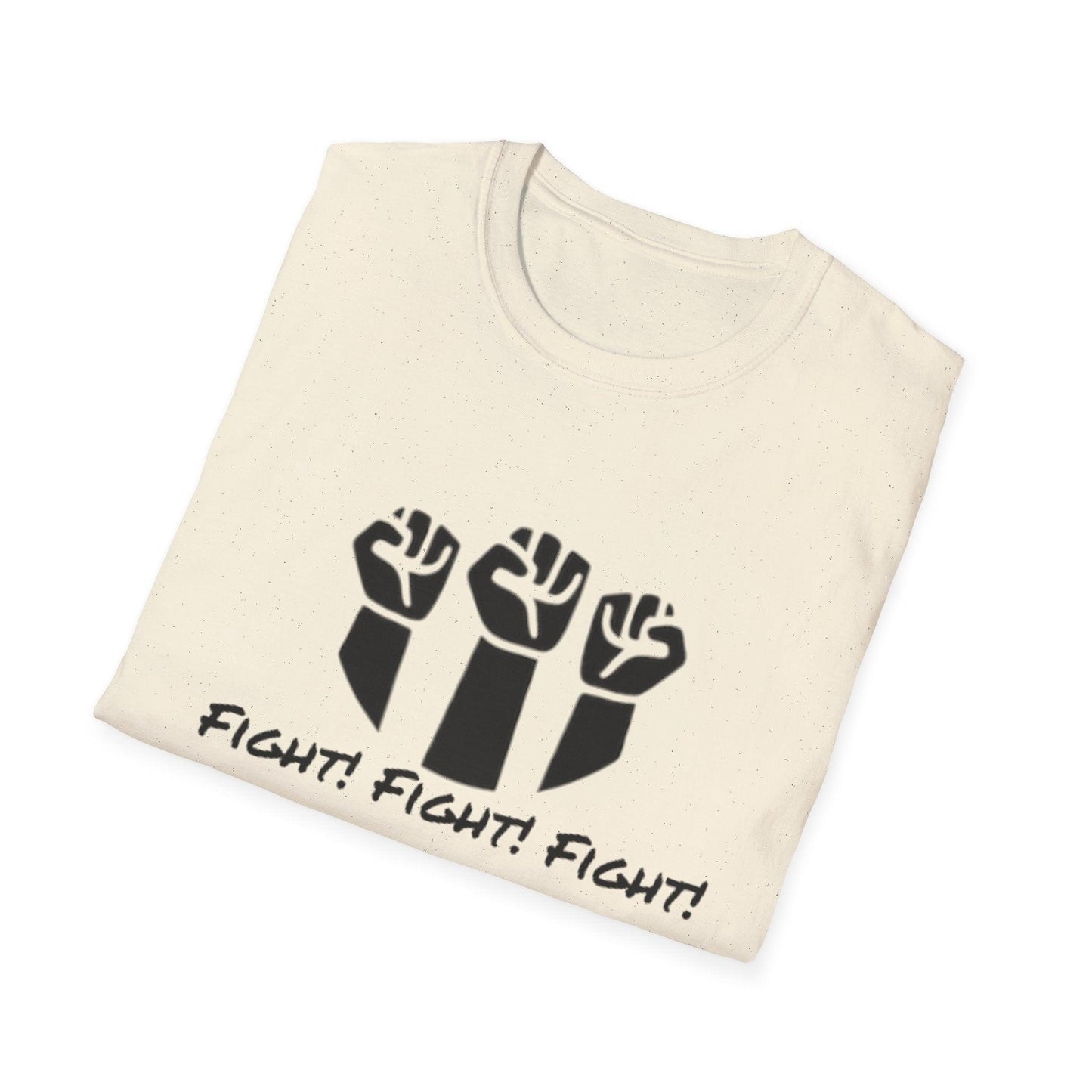 Fight, Fight, Fight Unisex T-Shirt for Casual Style - Even Keel LLC