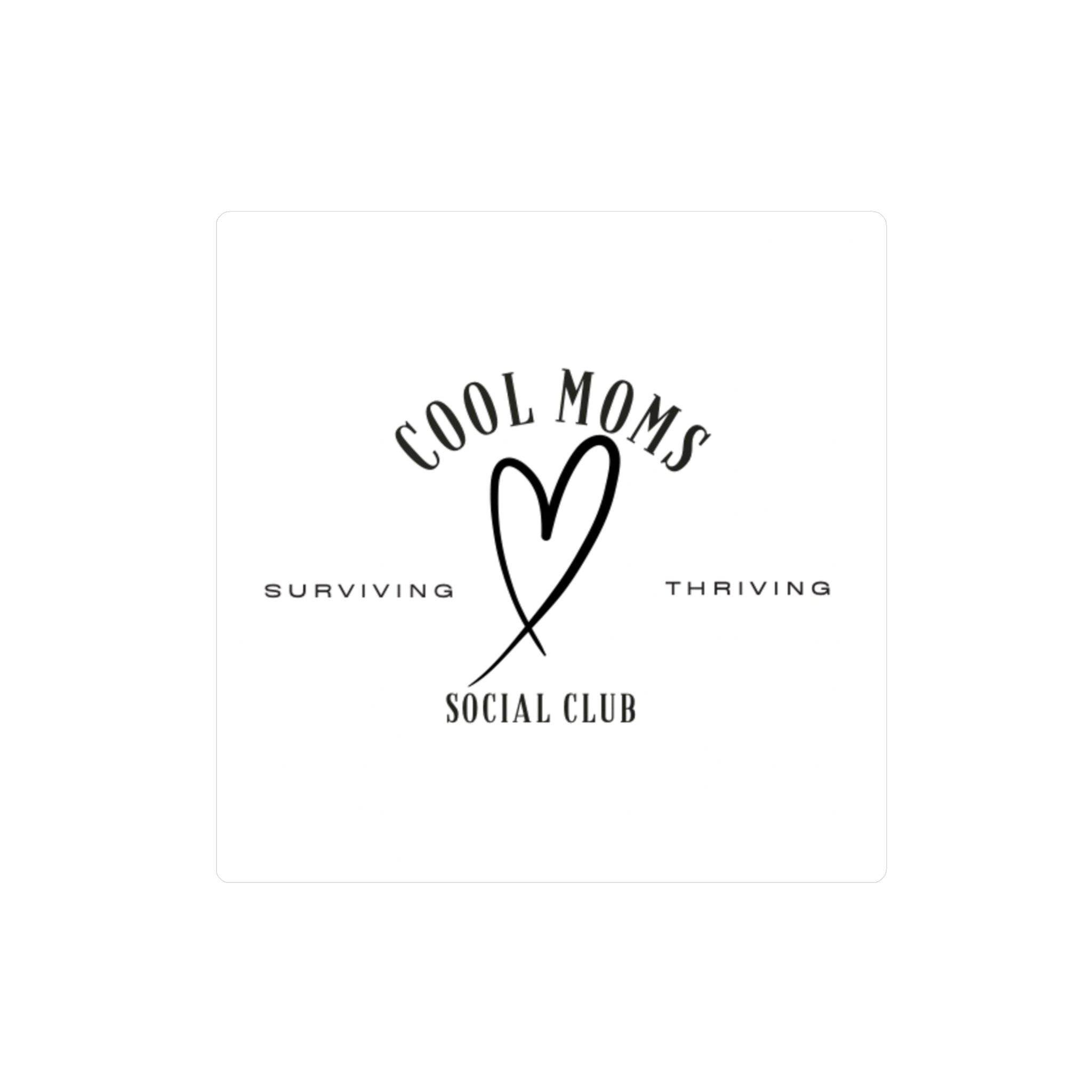 Thriving And Surviving Cool Mom Social Club Decal Stickers - Even Keel LLC