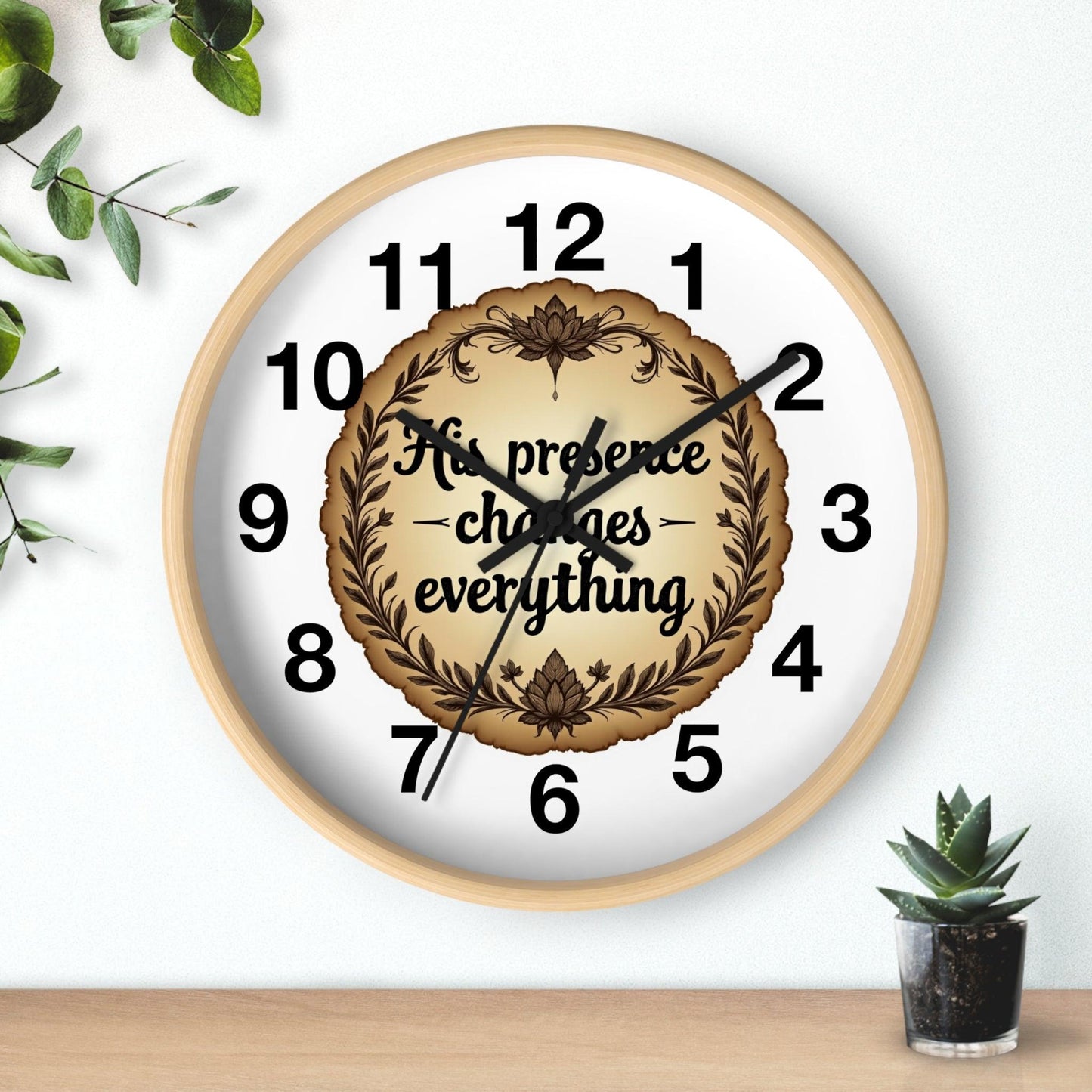 His Presence Changes Everything Time Clock Wall Decor - Even Keel LLC