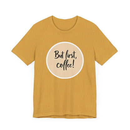 Coffee Lover Tee - Unisex Short Sleeve Jersey Shirt Design - Even Keel LLC