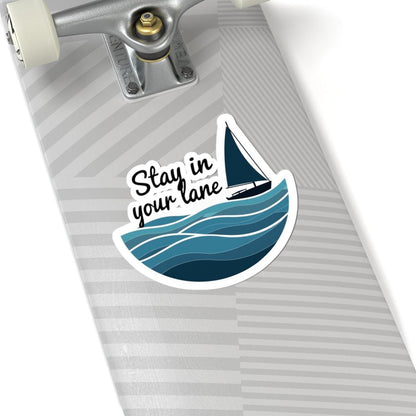 Even Keel Stay Your Lane Sticker Durable Vinyl Decal - Even Keel LLC