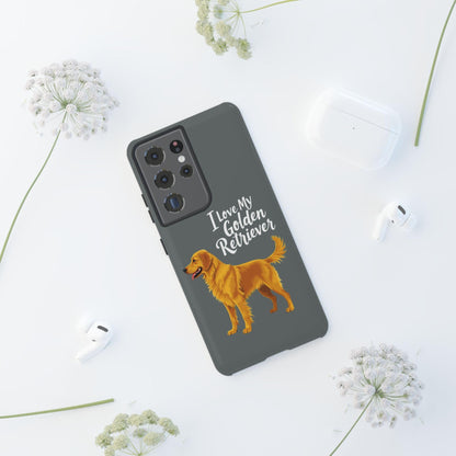 Phone Case I Love My Golden Retriever For Dog Lovers Style - Even Keel LLC