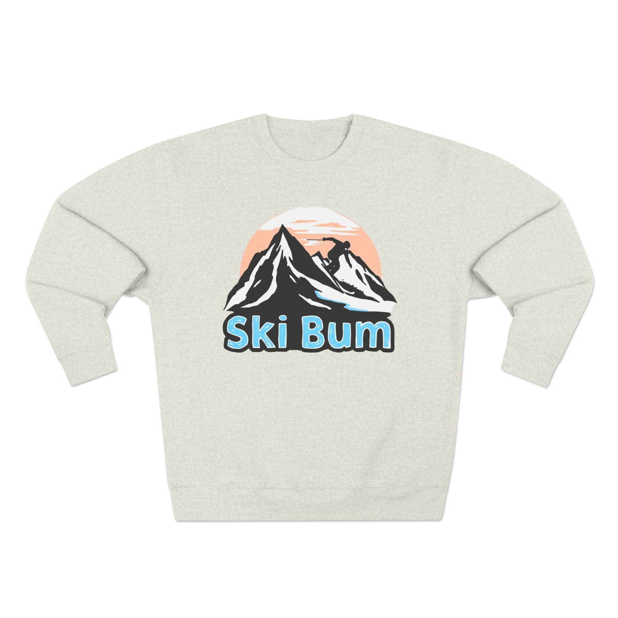 Ski Bum Sweatshirt For Cozy Winter Adventures Online - Even Keel LLC