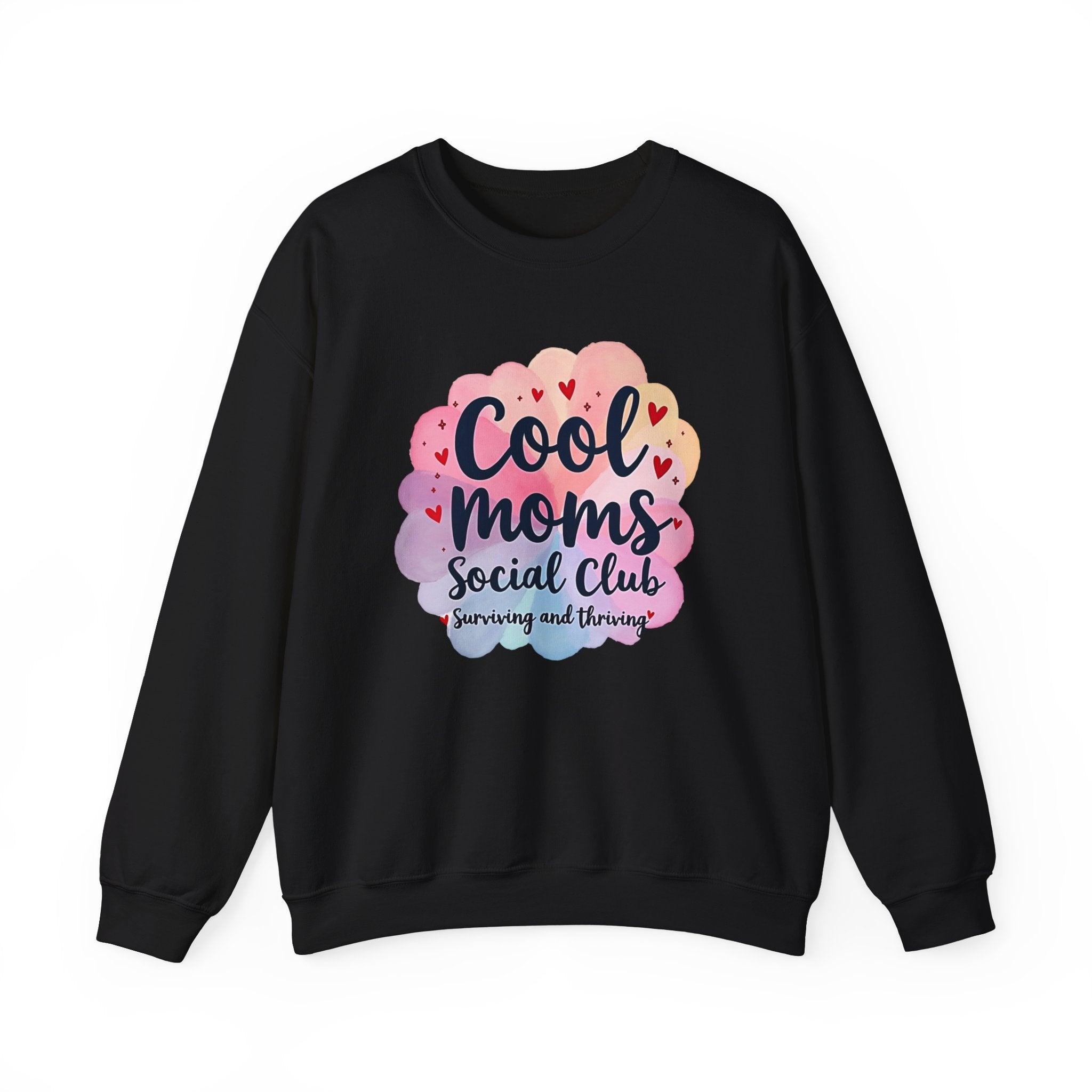 Cool Moms Social Club Surving and Thriving Crewneck Sweatshirt - Even Keel LLC