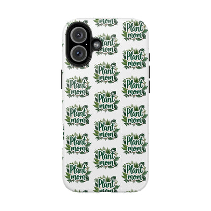 Plant Mom Tough Phone Cases for iPhone and Samsung - Even Keel LLC