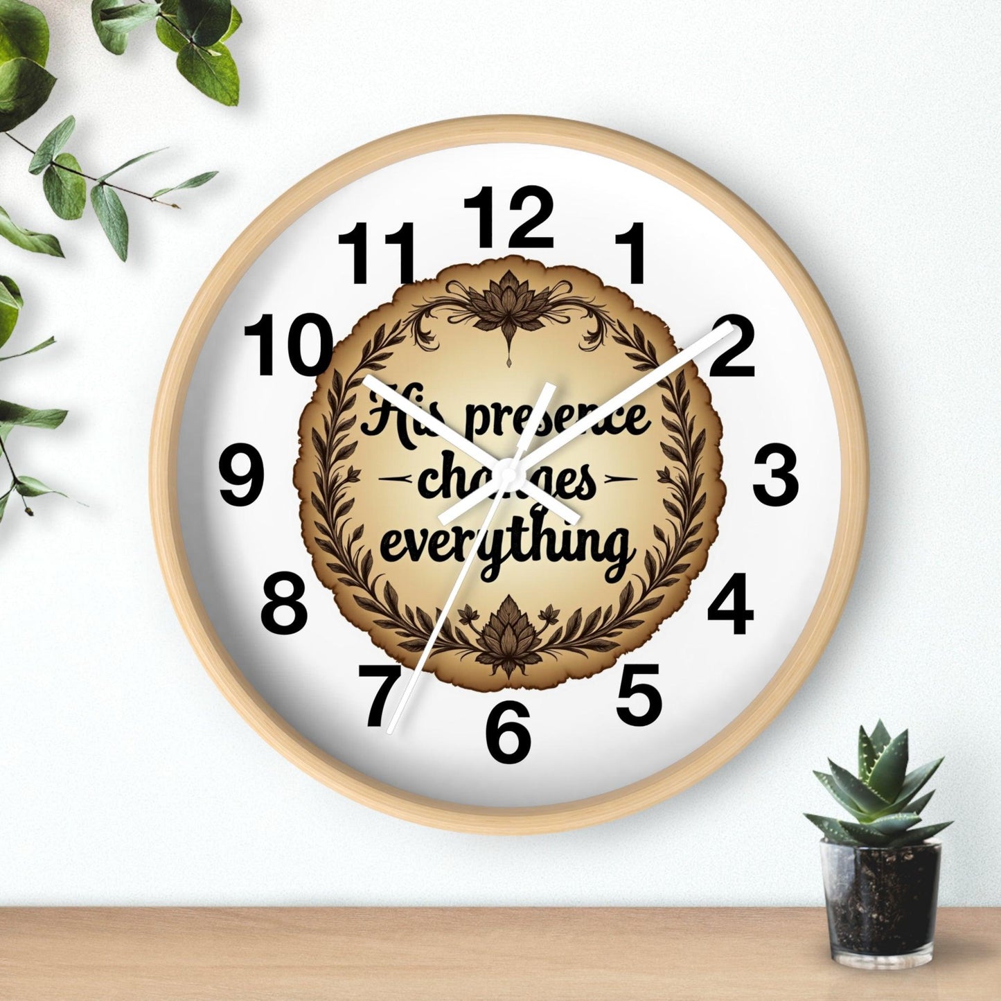 His Presence Changes Everything Time Clock Wall Decor - Even Keel LLC