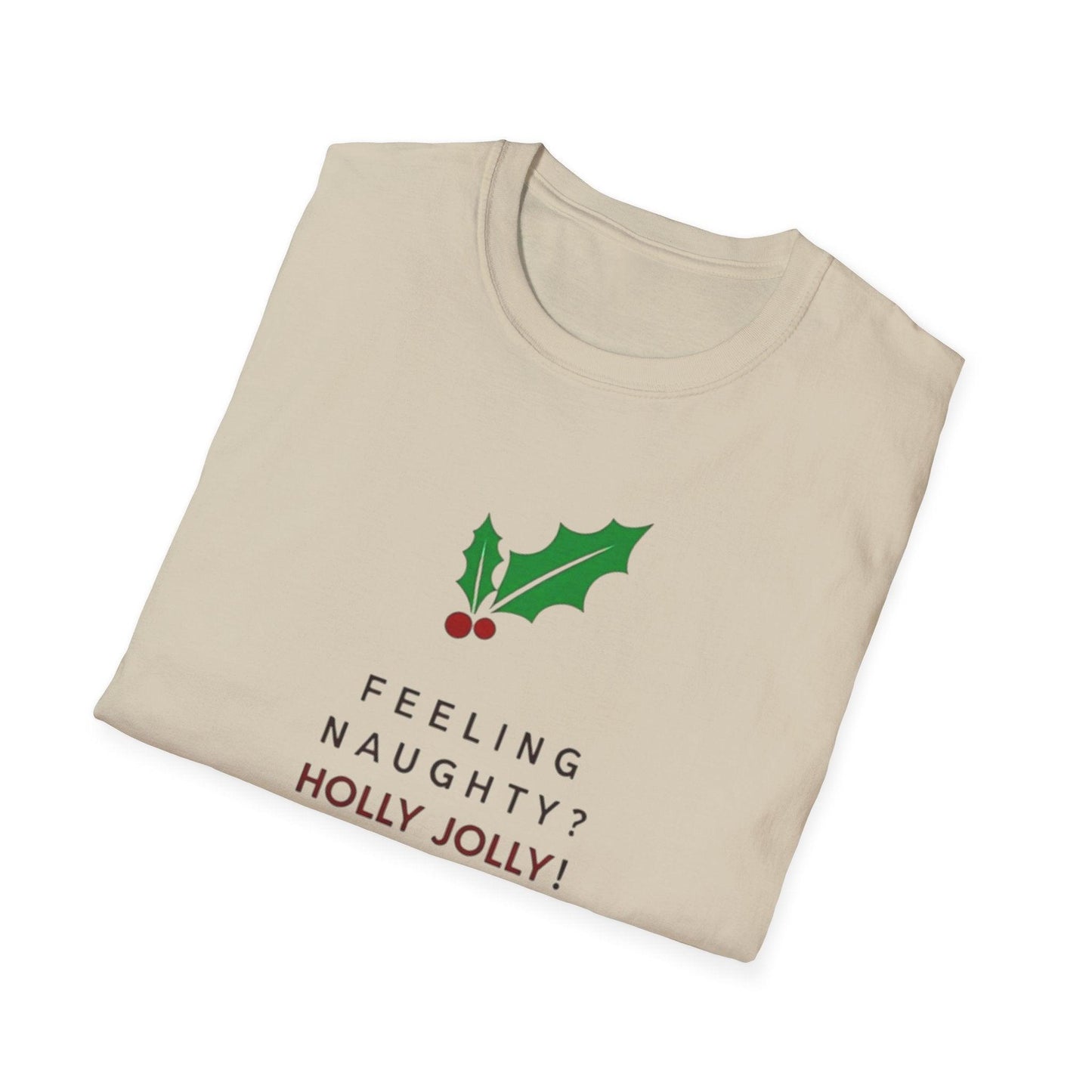 Naughty Holly Jolly T-Shirt for Fun Holiday Style - Even Keel LLC