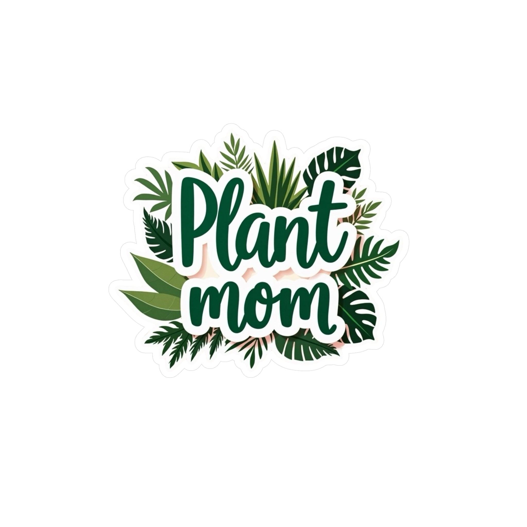 Plant Mom Decal for Home Decor and Plant Lovers Décor - Even Keel LLC