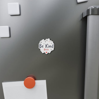 Be Kind Die-Cut Magnet for Home or Office Decor - Even Keel LLC