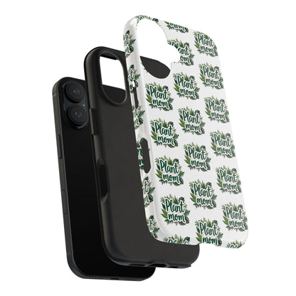 Plant Mom Tough Phone Cases for iPhone and Samsung - Even Keel LLC