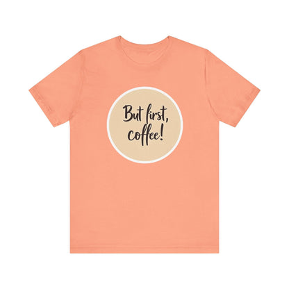 Coffee Lover Tee - Unisex Short Sleeve Jersey Shirt Design - Even Keel LLC