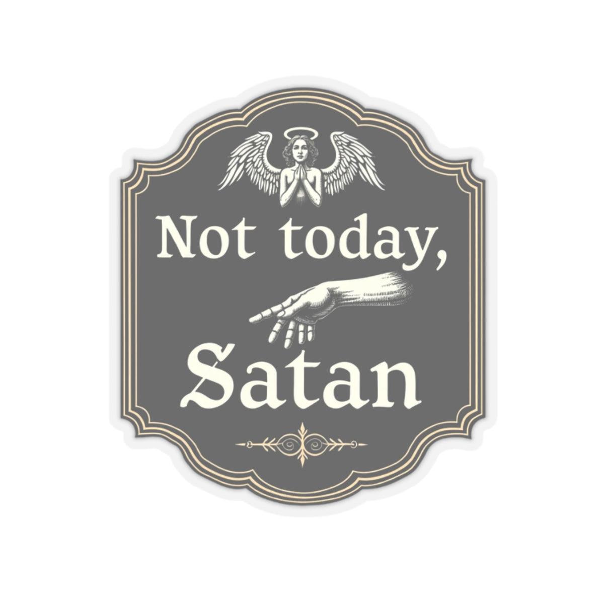 Not Today Satan Black and Gold Sticker For Home Decor - Even Keel LLC