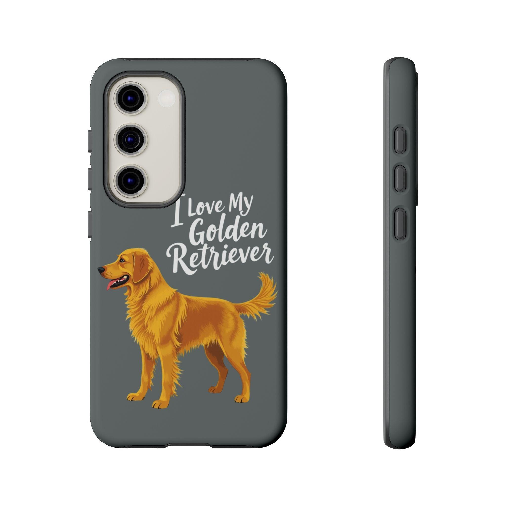 Phone Case I Love My Golden Retriever For Dog Lovers Style - Even Keel LLC