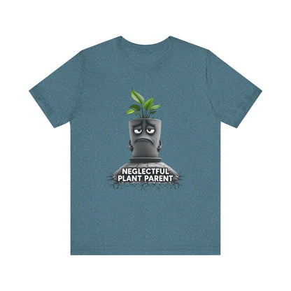 Plant Parent Unisex Tee - Neglectful Plant Parent Gift Shirt - Even Keel LLC