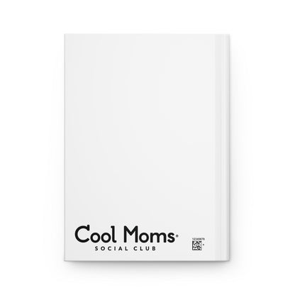 Cool Moms Surviving & Thriving Hardcover Journal Matte - Even Keel LLC