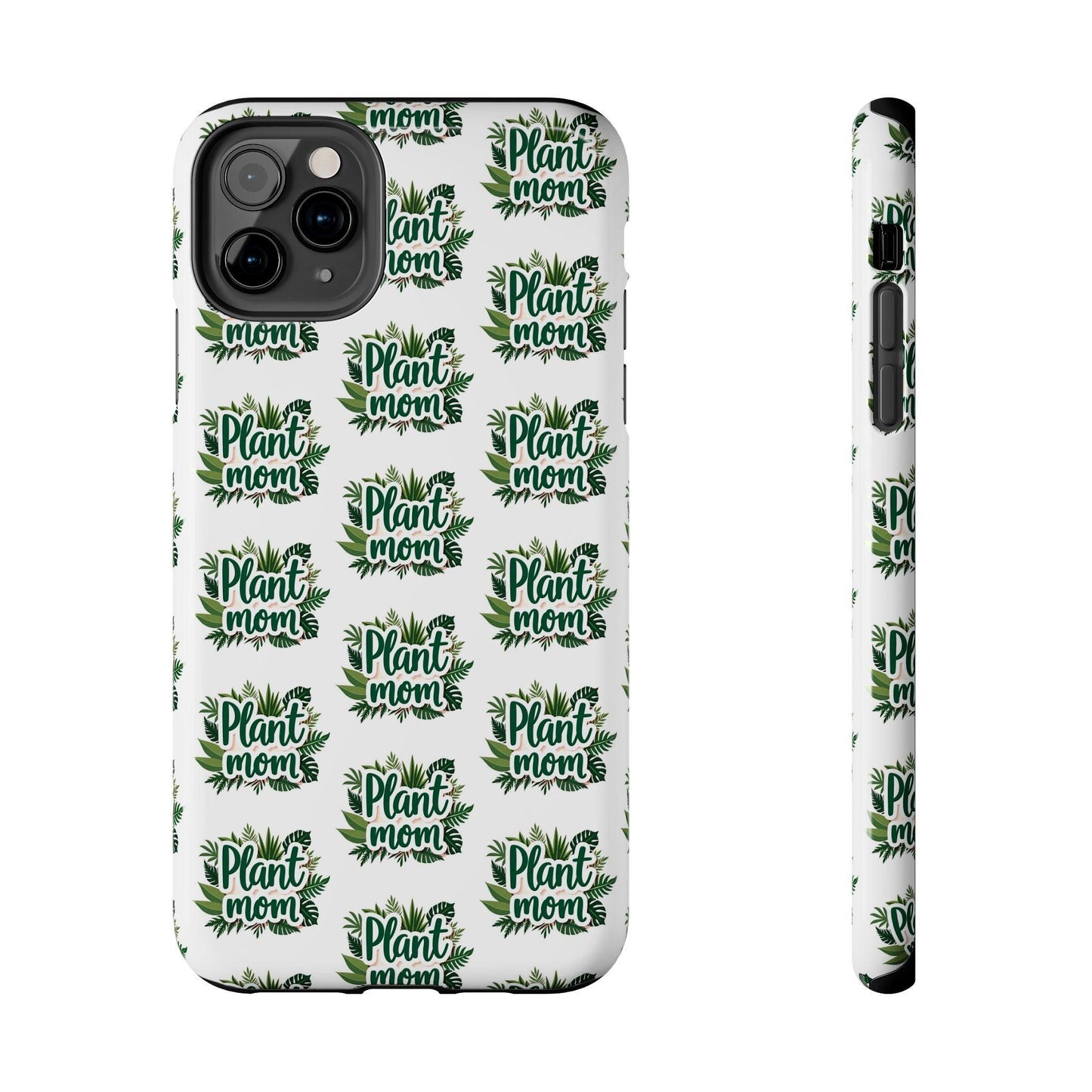 Plant Mom Tough Phone Cases for iPhone and Samsung - Even Keel LLC