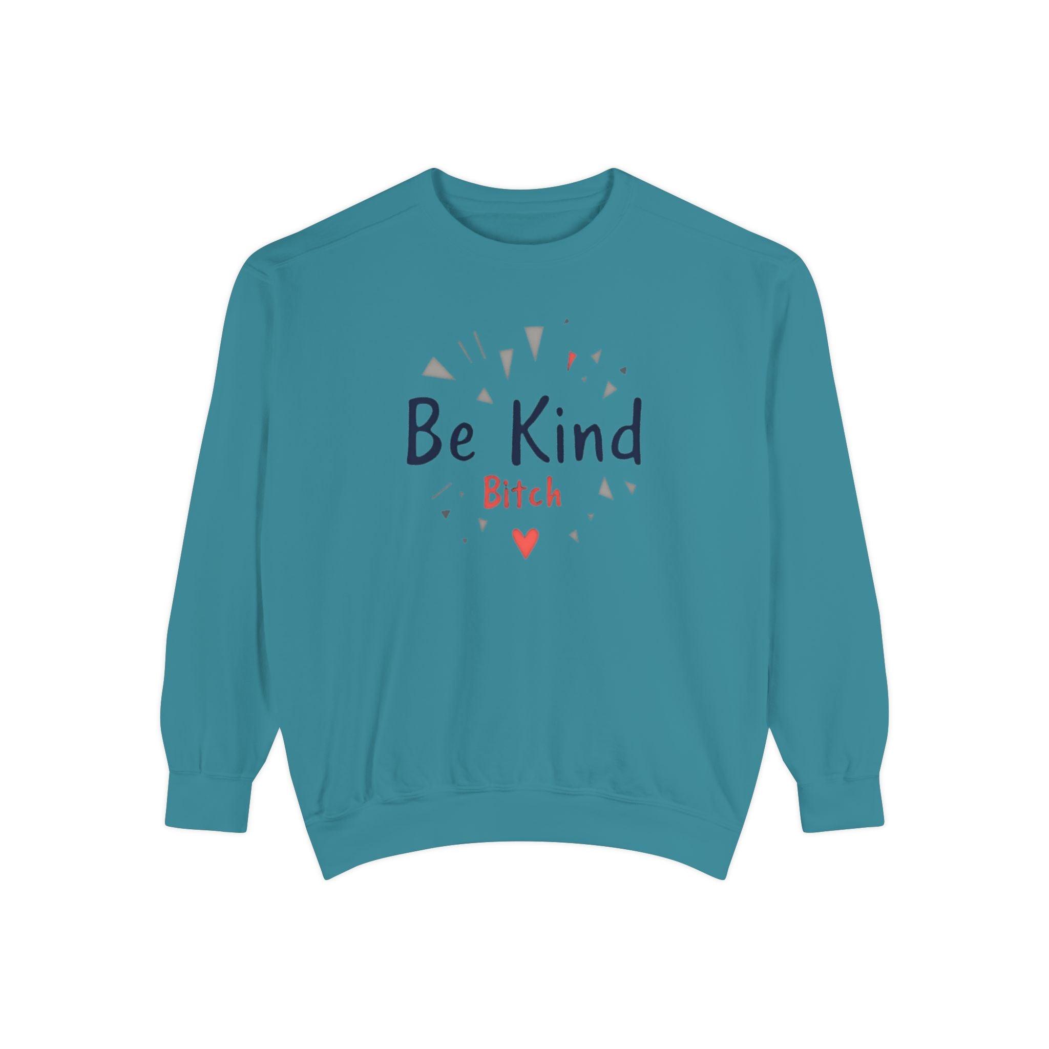 Be Kind Unisex Garment-Dyed Sweatshirt for Cozy Comfort - Even Keel LLC