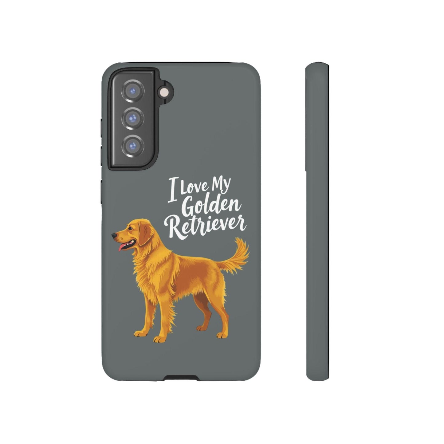 Phone Case I Love My Golden Retriever For Dog Lovers Style - Even Keel LLC