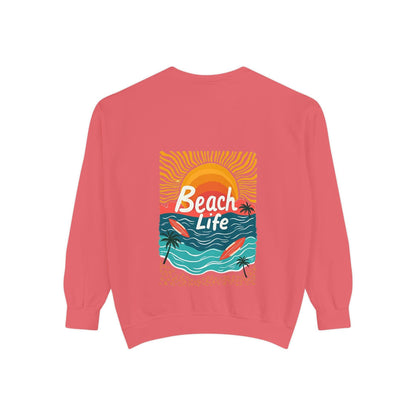 Beach Life Unisex Sweatshirt Reverse Printed for Comfort - Even Keel LLC