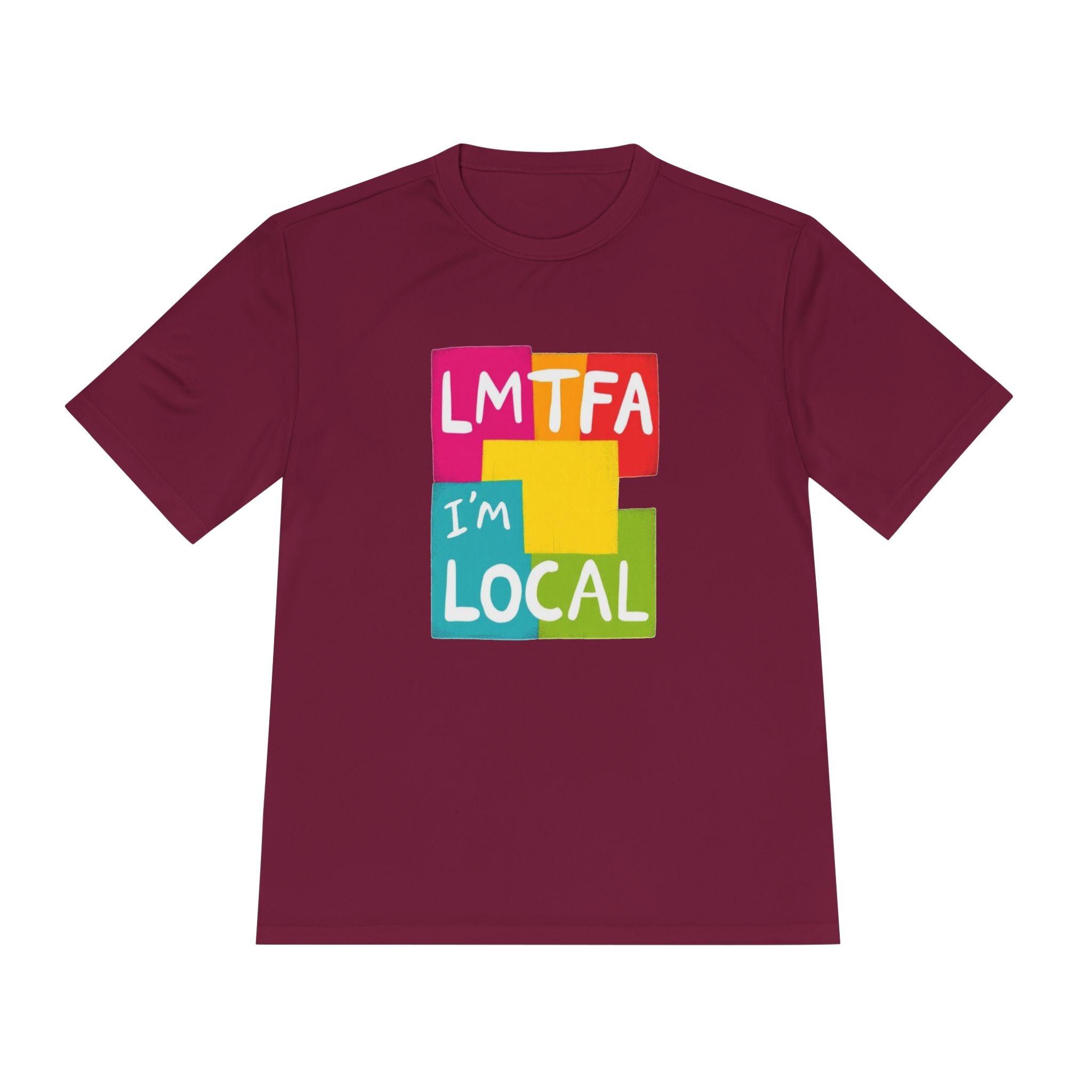 Moisture Wicking Tee - LMTFA Local Community T-Shirt - Even Keel LLC