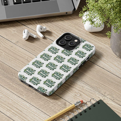 Plant Mom Tough Phone Cases for iPhone and Samsung - Even Keel LLC