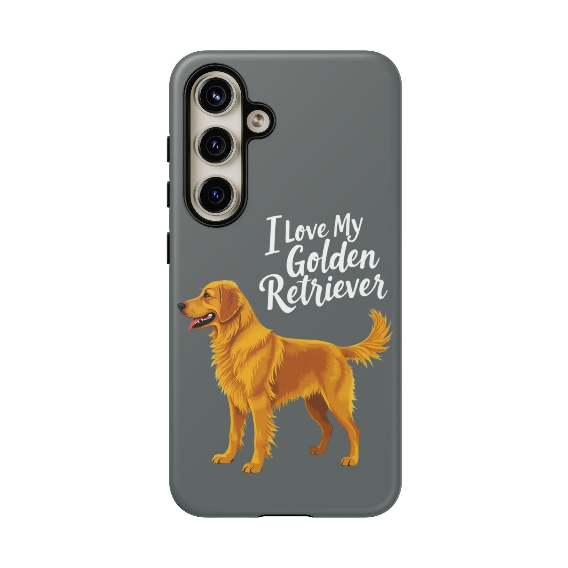 Phone Case I Love My Golden Retriever For Dog Lovers Style - Even Keel LLC