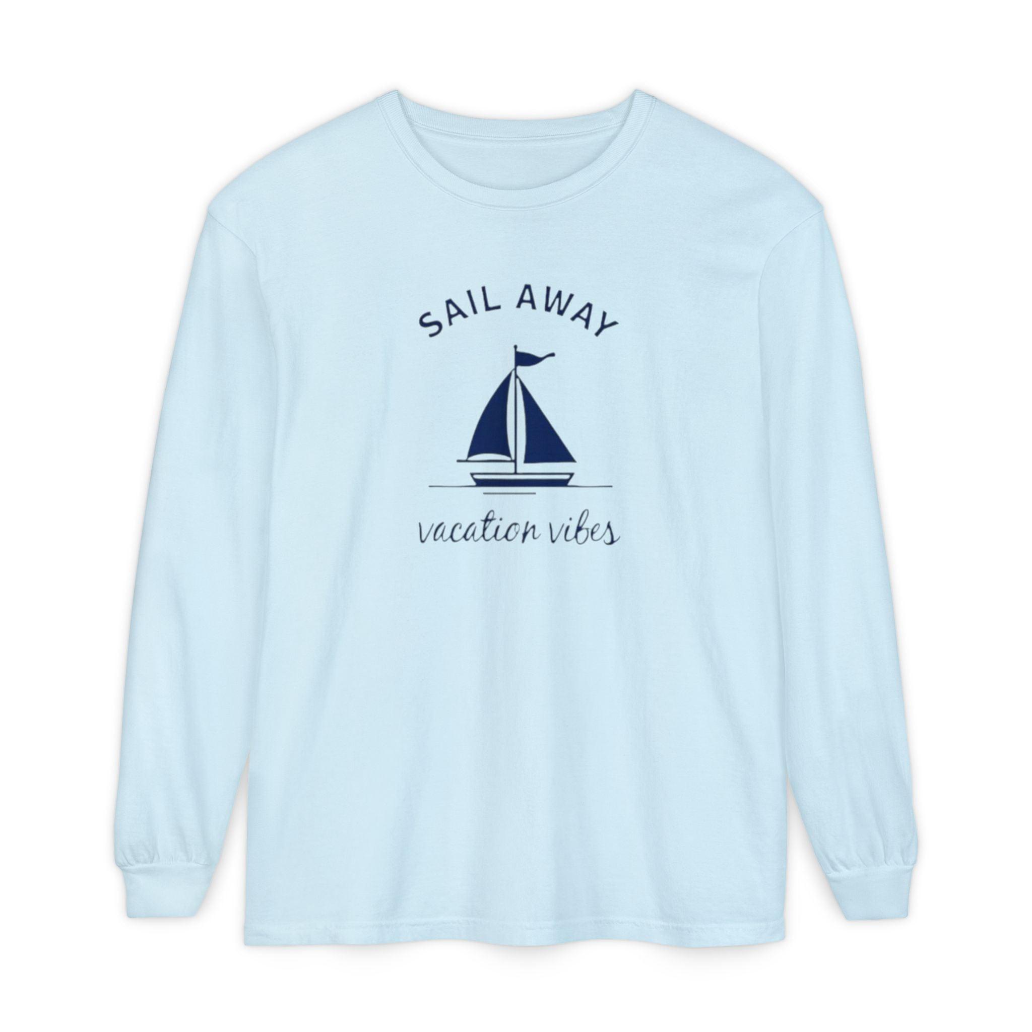 Long Sleeve T-Shirt Sail Away Weekend Vibes Unisex Apparel - Even Keel LLC