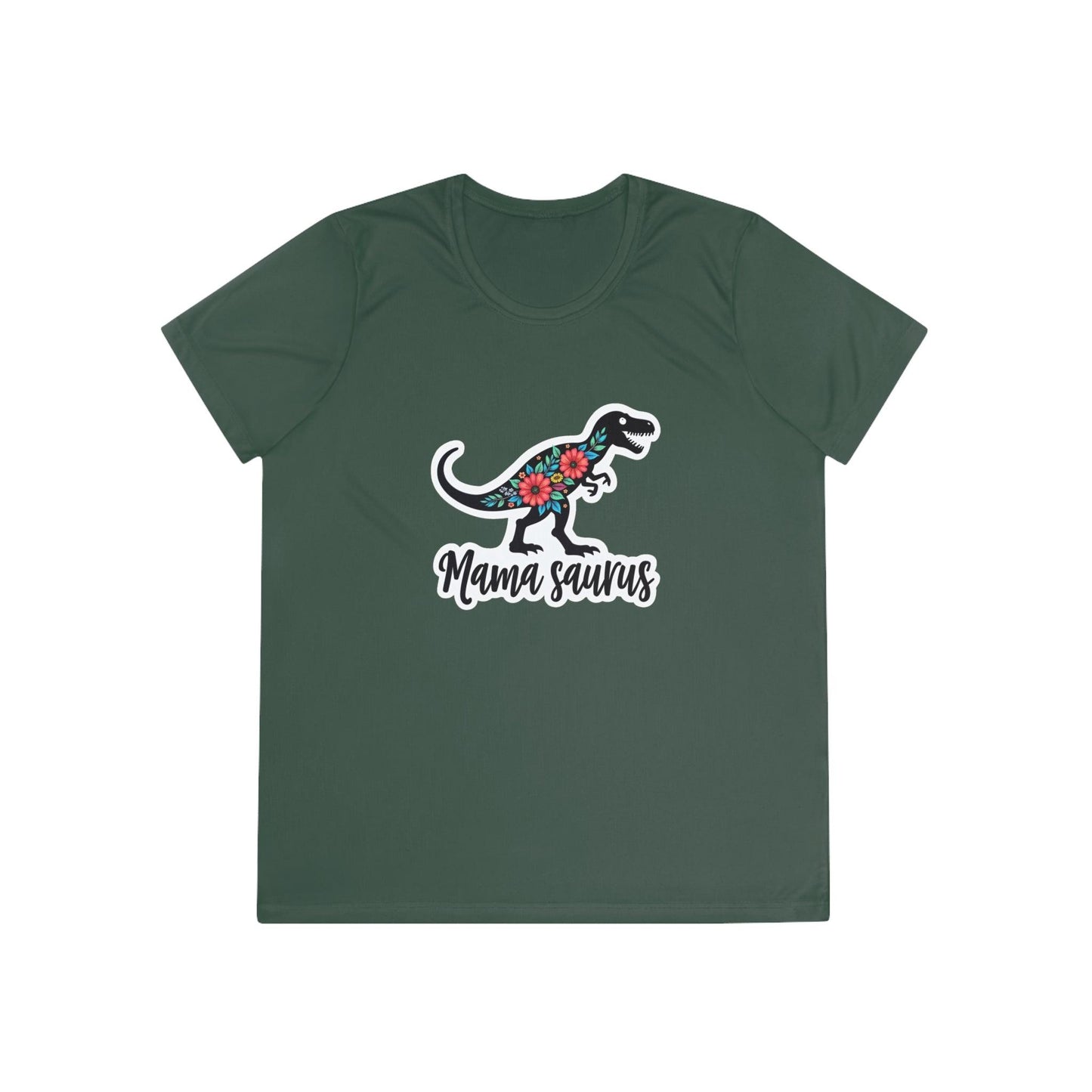 Sport-Tek Quick Dry Tee Shirt - Mama Saurus Rex Style - Even Keel LLC