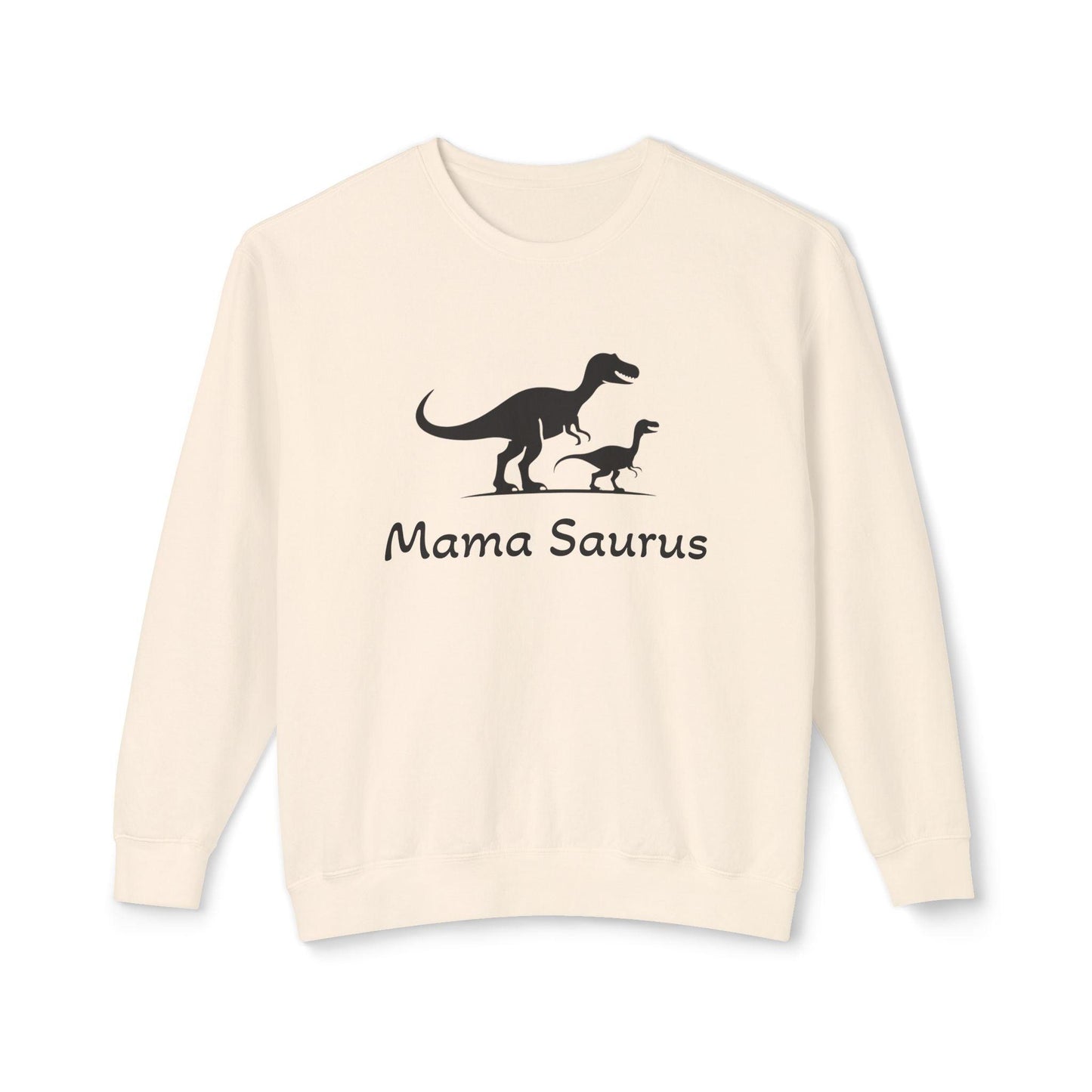 Mama Saurus Sweatshirt for Moms in Soft Cotton Fabric - Even Keel LLC