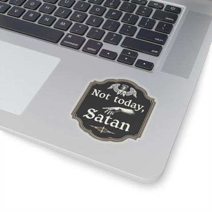 Not Today Satan Black and Gold Sticker For Home Decor - Even Keel LLC